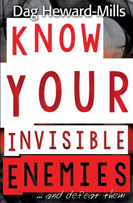 Know Your Invisible Enemies - Heward-Mills, Dag
