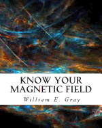 Know Your Magnetic Field