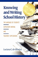 Knowing and Writing School History: The Language of Students' Expository Writing and Teachers' Expectations