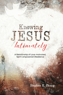 Knowing Jesus Intimately
