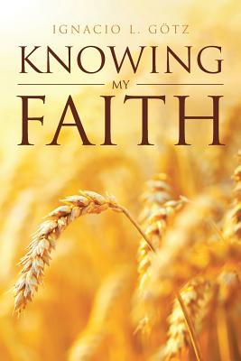 Knowing My Faith - Gtz, Ignacio L