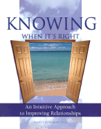 Knowing When It's Right: An Intuitive Approach to Improving Relationships