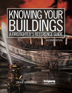 Knowing Your Buildings: A Firefighter's Reference Guide