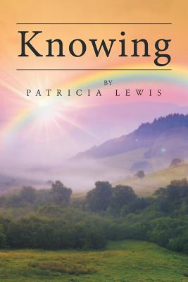 Knowing - Lewis, Patricia