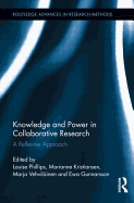 Knowledge and Power in Collaborative Research: A Reflexive Approach