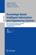 Knowledge-Based Intelligent Information and Engineering Systems: 10th International Conference, Kes 2006, Bournemouth, Uk, October 9-11 2006, Proceedings, Part I - Gabrys, Bogdan (Editor)