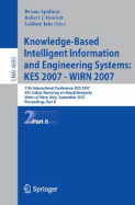 Knowledge-Based Intelligent Information and Engineering Systems: KES 2007-WIRN 2007: 11th International Conference, KES 2007 XVII Italian Workshop on Neural Networks Vietri sul Mare, Italy, September 12-14, 2007 Proceedings, Part II