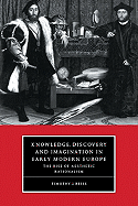 Knowledge, Discovery and Imagination in Early Modern Europe: The Rise of Aesthetic Rationalism