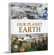 Knowledge Encyclopedia: Our Planet Earth
