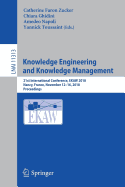 Knowledge Engineering and Knowledge Management: 21st International Conference, Ekaw 2018, Nancy, France, November 12-16, 2018, Proceedings