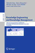 Knowledge Engineering and Knowledge Management: 24th International Conference, EKAW 2024, Amsterdam, The Netherlands, November 26-28, 2024, Proceedings