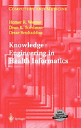 Knowledge Engineering in Health Informatics