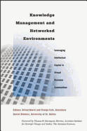 Knowledge Management and Networked Environments: Leveraging Intellectual Capital in Virtual Business Communities - Beerli, Alfred J, and Falk, Svenja, Dr., and Diemers, Daniel