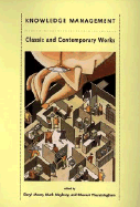Knowledge Management: Classic and Contemporary Works