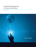 Knowledge Management in Theory and Practice