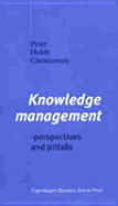 Knowledge Management: Perspectives and Pitfalls