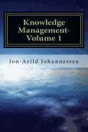 Knowledge Management- Volume 1: Knowledge in a Globalized Economy