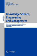 Knowledge Science, Engineering and Management - Zhang, Zili (Editor), and Siekmann, J Rg (Editor)