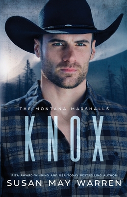 Knox: The Montana Marshalls - An Inspirational Romantic Suspense Family Series - Warren, Susan May