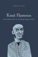 Knut Hamsun: The Dark Side of Literary Brilliance