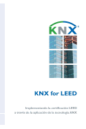 KNX for LEED: Implementando la certificacin LEED a travs de la aplicacin de la tecnologa KNX