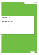 ?ko-Marketing: Chancen und Barrieren f?r die Konsumg?terindustrie