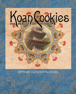 Koan Cookies: The Reality of Illusion