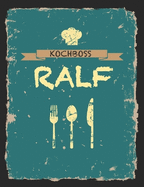 Kochboss Ralf: Das personalisierte Rezeptbuch zum Selberschreiben f?r 120 Rezept Favoriten mit Inhaltsverzeichnis uvm. - cooles Vintage Design in schwarz petrol gelb - ca. A4 Softcover (leeres M?nnerkochbuch)