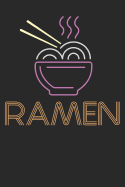 Kochbuch zum ausfllen: fr vietnamesische und japanische Rezepte wie Pho oder Ramen, dein persnliches Nachschlagewerk mit deinen eigenen Rezepten; Motiv: Ramen