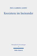 Koexistenz Im Ineinander: Eine Problemgeschichtliche Analyse Der Fremdwahrnehmungstheorie Und Der Intersubjektivitatsproblematik Im Denken Edmund Husserls