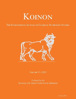 KOINON VI, 2023: The International Journal of Classical Numismatic Studies - Molinari, Nicholas J. (Editor-in-chief)