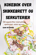 Kokebok Over Skikkebrett Og Serkuterier