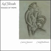 Kol Tikvah: Voices of Hope - Craig Taubman/Caren Glasser