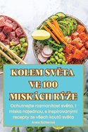 Kolem Sv ta Ve 100 Miskch Rze