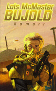 Komarr - Bujold, Lois McMaster