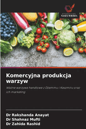 Komercyjna produkcja warzyw