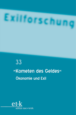 "Kometen des Geldes" - Seeber, Ursula (Editor), and Krohn, Claus-Dieter (Editor), and Zwerger, Veronika (Editor)