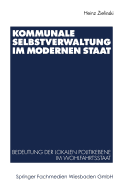 Kommunale Selbstverwaltung Im Modernen Staat: Bedeutung Der Lokalen Politikebene Im Wohlfahrtsstaat