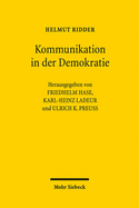 Kommunikation in Der Demokratie: Kleine Schriften Und Vortrage