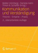 Kommunikation Und Verstndigung: Theorie - Empirie - PRAXIS