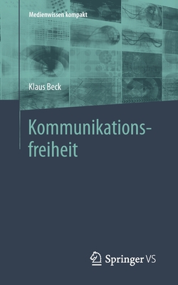 Kommunikationsfreiheit - Beck, Klaus