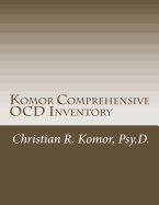 Komor Comprehensive OCD Inventory: Meaningful Patient-Focused Assessment