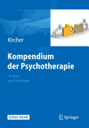 Kompendium Der Psychotherapie: Fr rzte Und Psychologen