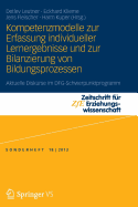 Kompetenzmodelle Zur Erfassung Individueller Lernergebnisse Und Zur Bilanzierung Von Bildungsprozessen: Aktuelle Diskurse Im Dfg-Schwerpunktprogramm