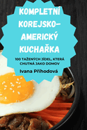 Kompletn Korejsko-Americk Kucha ka