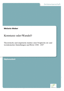 Konstanz oder Wandel?: Theoretische und empirische Anstze eines Vergleichs ost- und westdeutscher Einstellungen und Werte 1990 - 1997