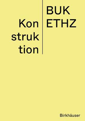 Konstruktion: Manual - Mettler, Daniel, and Studer, Daniel, and Eth Z?rich - Buk (Editor)