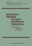 Konstruktive Methoden Der Finiten Nichtlinearen Optimierung: Tagung, Oberwolfach, 27. Januar - 2. Februar 1980