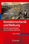 Kontaktmechanik Und Reibung: Von der Nanotribologie Bis Zur Erdbebendynamik