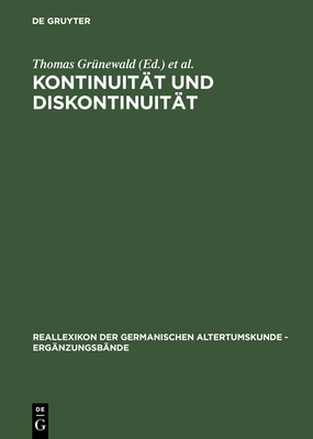 Kontinuit?t und Diskontinuit?t - Gr?newald, Thomas (Editor), and Seibel, Sandra (Editor)